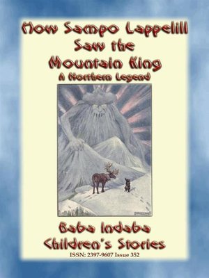 cover image of HOW SAMPO LAPPELILL SAW THE MOUNTAIN KING--A Northern Legend for Children